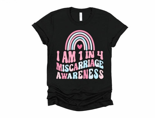 1 in 4 Pregnancy Loss Graphic Tee