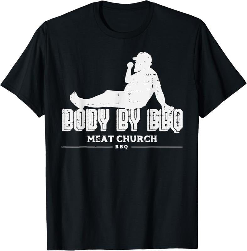 100% Cotton Body By Bbq Funny Barbecue Grill Meat Lover Men Women T-Shirt
