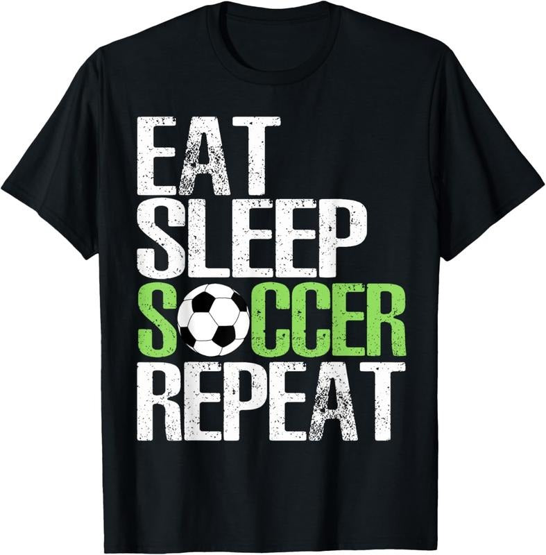 100% Cotton Eat Sleep Soccer Repeat Cool Sport Player Gift T-Shirt