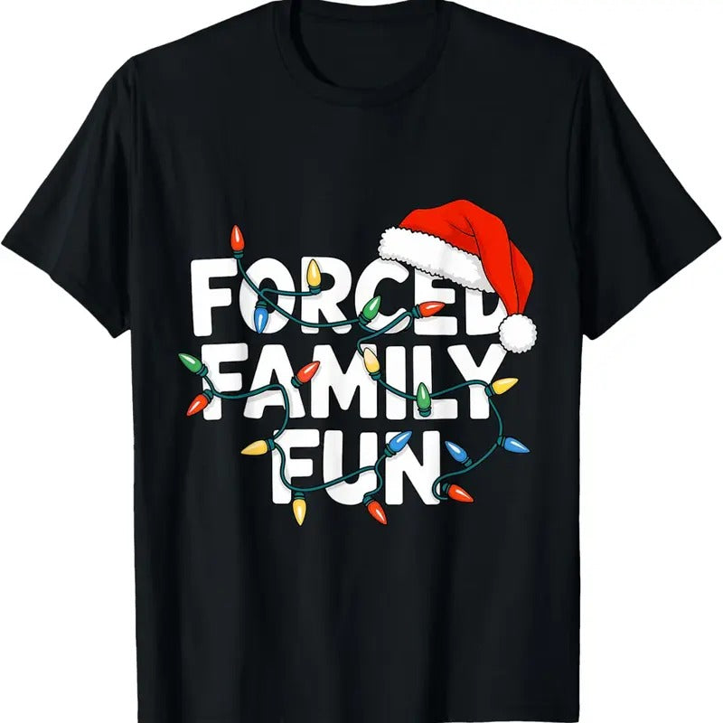 100% Cotton Forced Family FUN Winter Holidays Funny Christmas Adult T-Shirt
