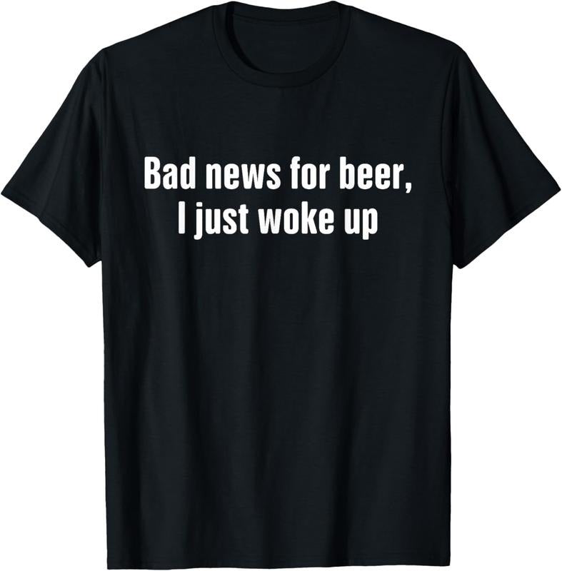 100% Cotton Funny Beer Drinking Shirts Men Bad New For Beer T-Shirt