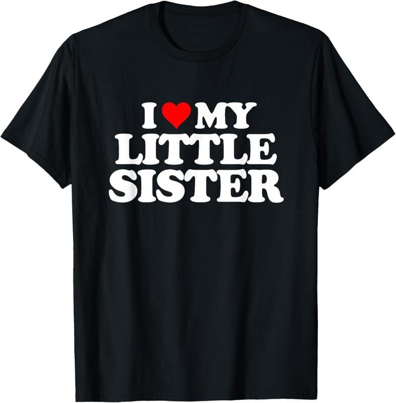 100% Cotton I Love My Little Sister - Heart Funny Fun Gift Tee T-Shirt