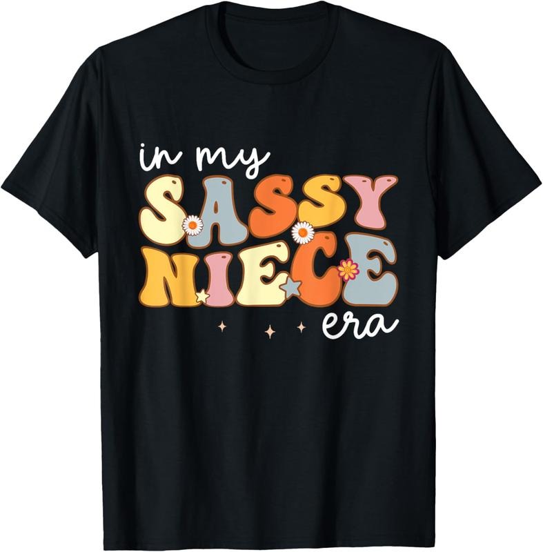 100% Cotton In My Sassy Niece Era T-Shirt