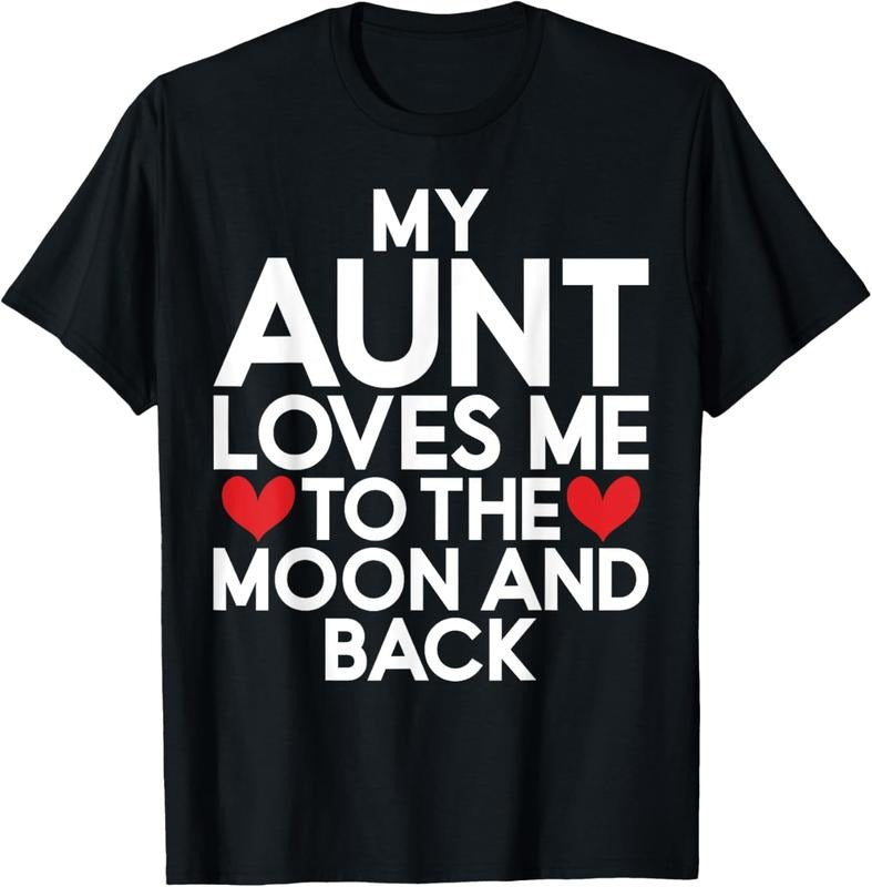 100% Cotton My Aunt loves me to the Moon and back Niece T-Shirt