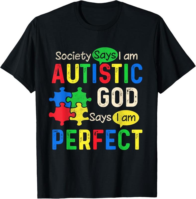 100% Cotton Society Says I'm Autistic Autism Month Men Women Kid T-Shirt