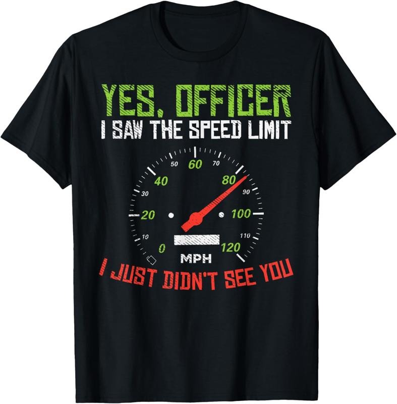 100% Cotton Yes Officer Speeding Funny Racing Race Car Driver Racer Gift T-Shirt