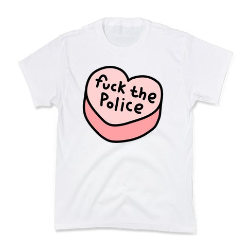 Fuck The Police Conversation Heart Kid's Tee