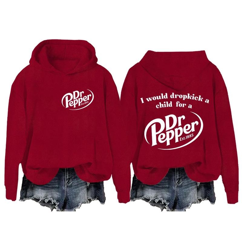 2 Sides I Would Dropkick A Child For A Dr. Pepper Hoodie, Dr Pepper Unisex Comfort Hoodie, Gift For Her, Gift For Him, Classic Fabric Top Clothing