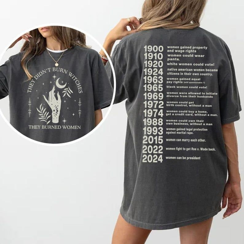 2 Slide Design, They Didn't Burn Witches They Burned Women T-Shirt, Witchy Feminist tshirt, Halloween Feminism Tee, Gift For Woman and Man Unisex Shirt