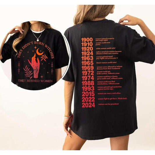 2 Slides, They Didn't Burn Witches They Burned Women T-Shirt, Witchy Feminist Sweatshirt, Halloween Feminism Shirt, Halloween Shirt, Unisex Tee Cotton