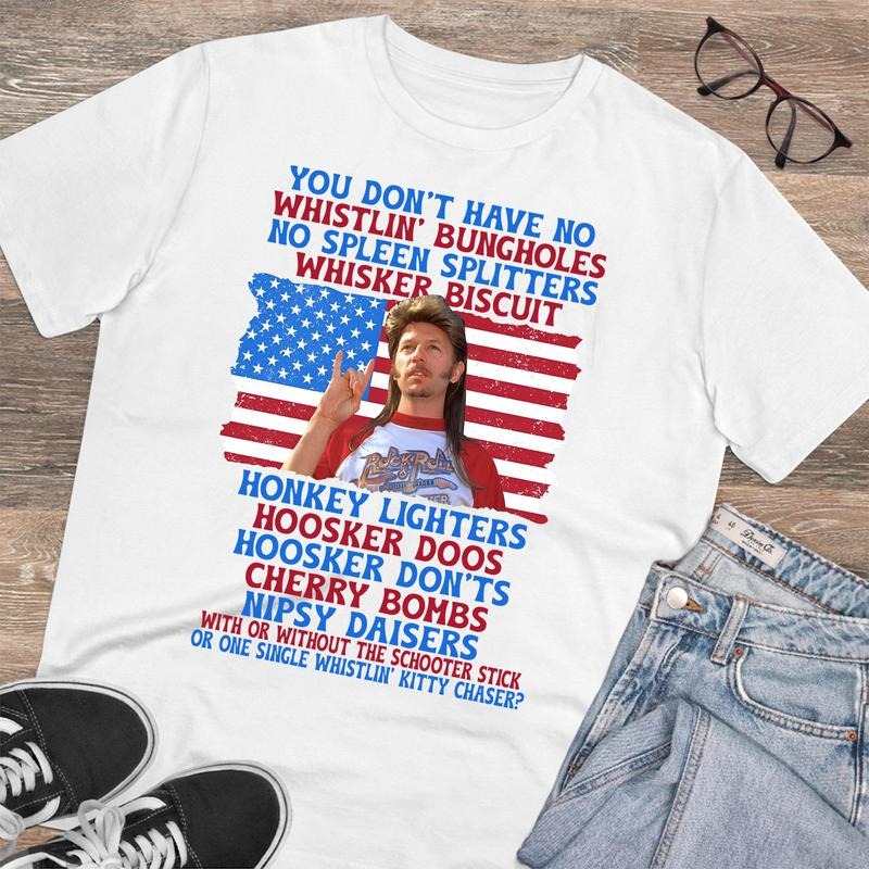 4th Of July Joe Dirt Shirt, Funny Joe Dirt Merica Shirt, Independence Day, Patriotic Shirt, American Flag, Funny 4th Of July Quote Shirt