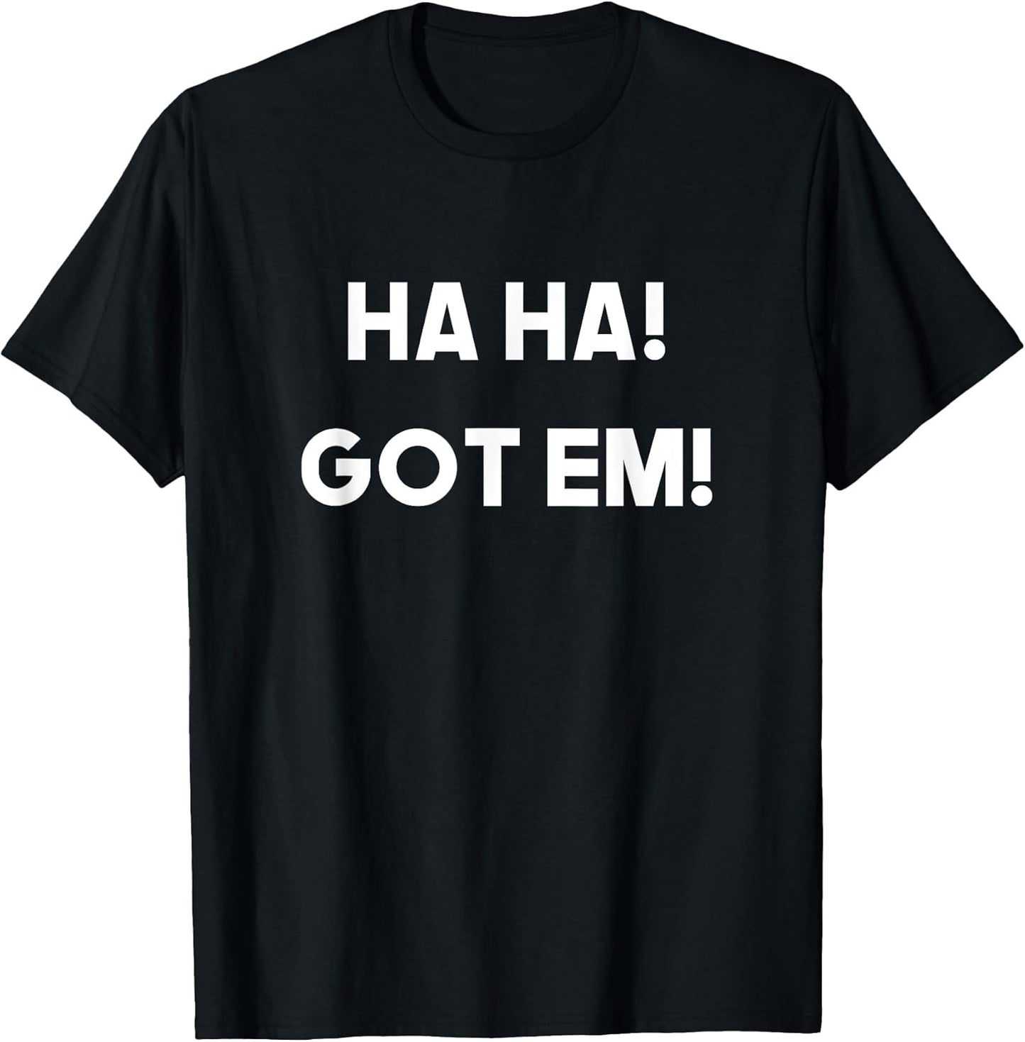 Funny Meme Saying Novelty Gift Tees