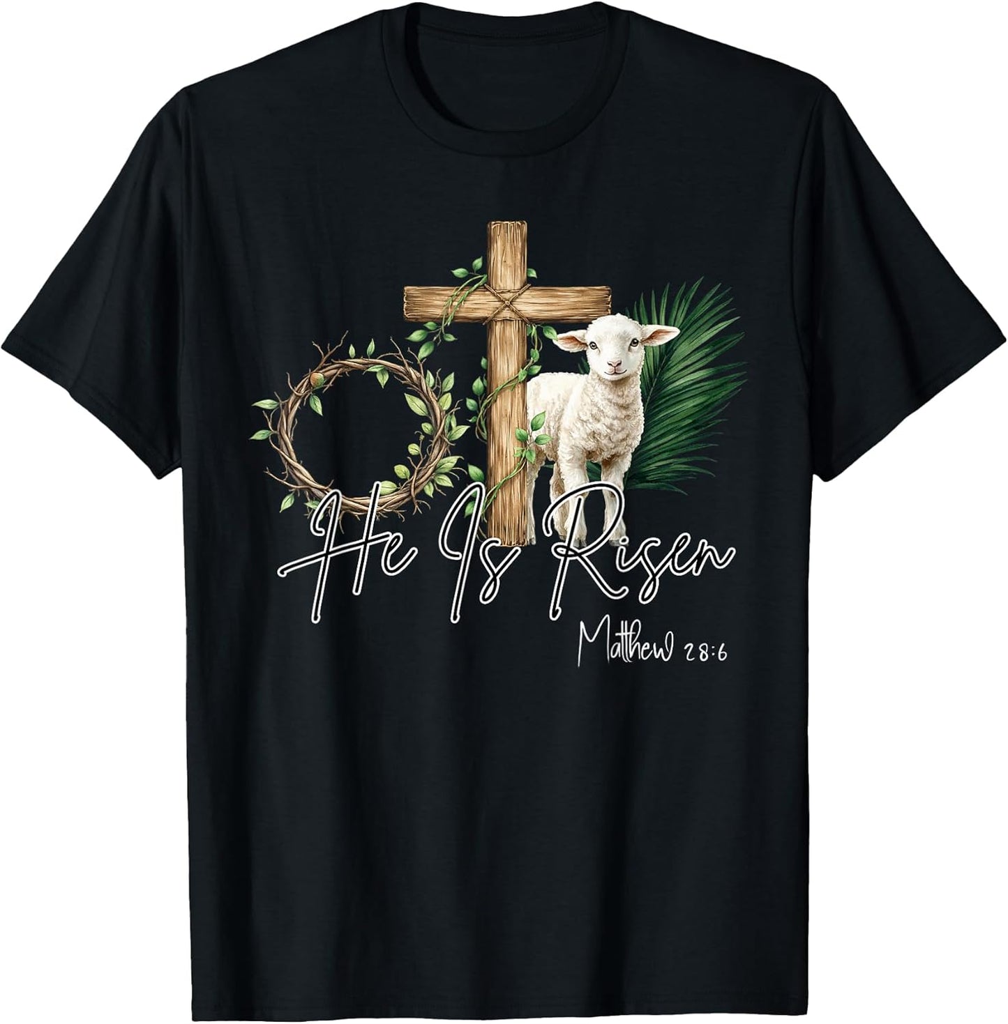 Jesus He is Risen Lamb Crown of Thorn Cross Palm Easter T-Shirt