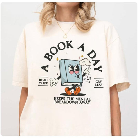 A Book A Day Read More Less Cry Bookish Comfort Colors Shirt, Funny Reader Book Addict T-Shirt, Book A Day Retro Tee, Book Lover