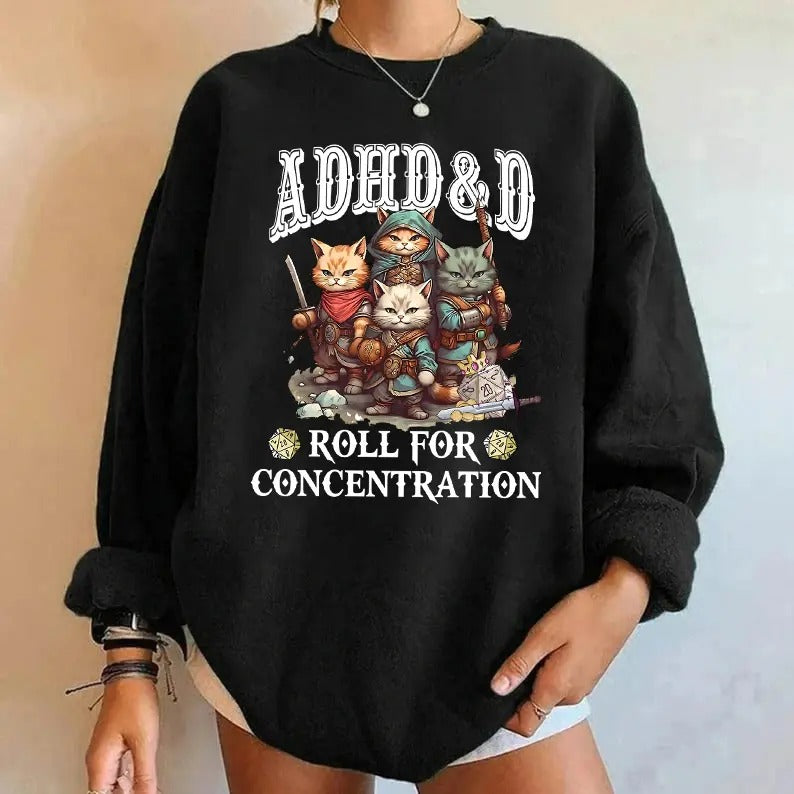 ADHD&D Roll for Concentration Sweatshirt, ADHD DnD Cat Shirt,Cat DnD Shirt, Mental Health DM Gift,TTRPG Hoodie,Dungeons and Dragons Sweatshirt,Role Play Tee,Funny Dragon Unisex Tee,Game Masters,Gamer D&D Sweatshirt