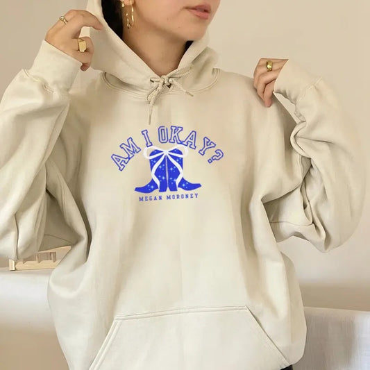 Amm I Okay Cowgirl Boots Hoodie, Megann Tour Oufit, Country Music, Unisex Sweater Pullover Tee