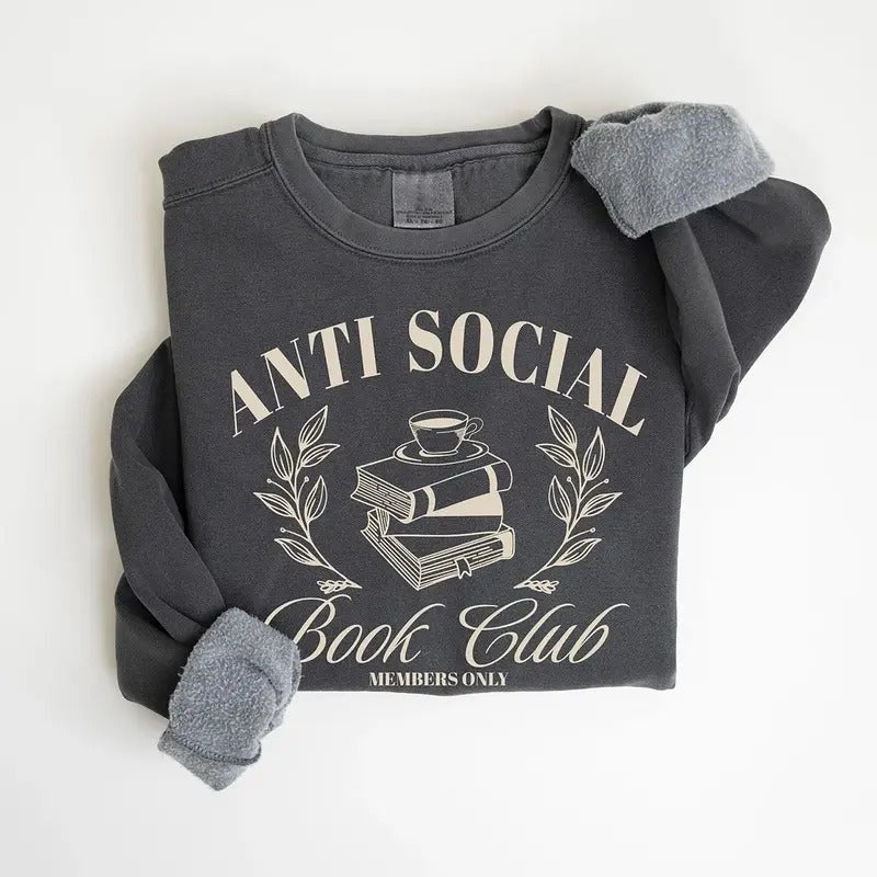 Anti Social Book Club Sweatshirt, Book Club Shirt, Book Lover Crewneck, Bookworm Shirt, Bookish Crewneck, Librarian Sweatshirt, Vintage Book Club Shirt