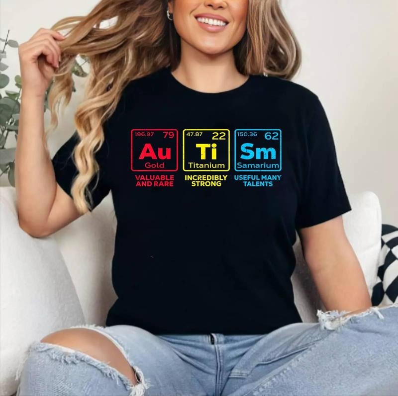 Autism Awareness Women Men mom Elements Periodic Table T-Shirt ,Unisex Cotton, Top Womenswear
