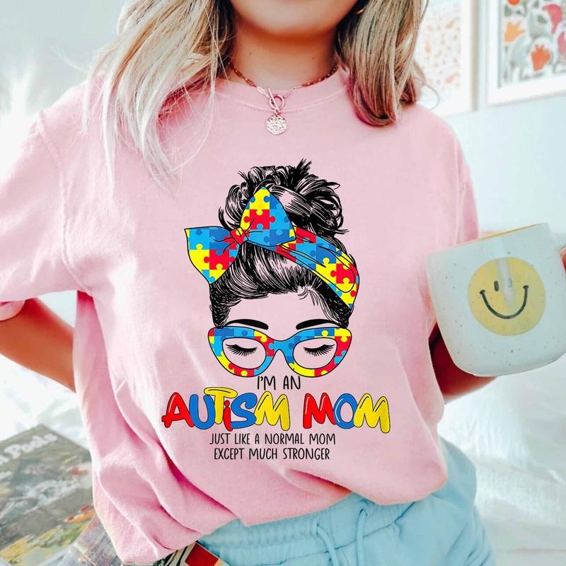 Autism Pride Shirt, Messy Bun Style For Autism Awareness, Mom Surprise Gift, Mother's Day Outfit