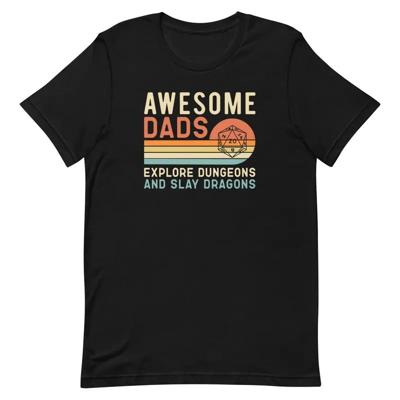 Awesome Dads Explore Dungeons And Slay Dragons T-shirt D D Tee Dungeons And Dragons Shirt sweater and hoodie Sweatshirt