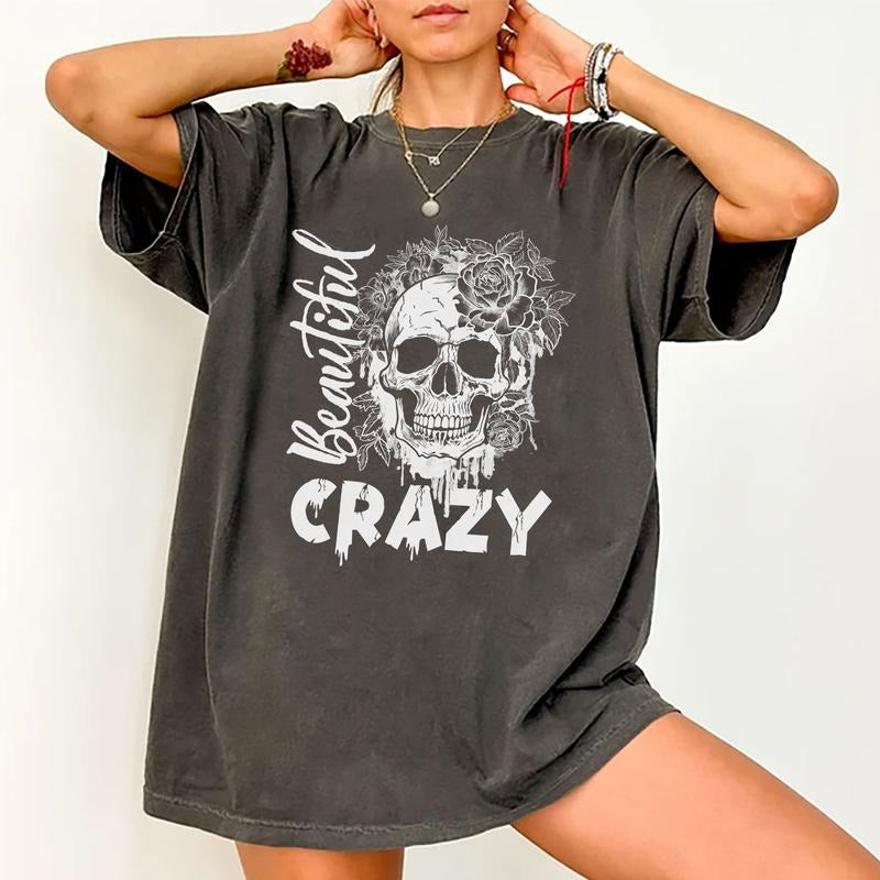 Beautiful Crazy Shirt, Country Music Tee, Skeleton Flower Graphic Tee Women, Rocker T-Shirt, Boho Motivational Shirt, Comfy Fabric Oversized Graphic Tee, Gift For Country Girls, Women's Tops, Womenswear Cotton Fabric Relaxed Fit Chic Style