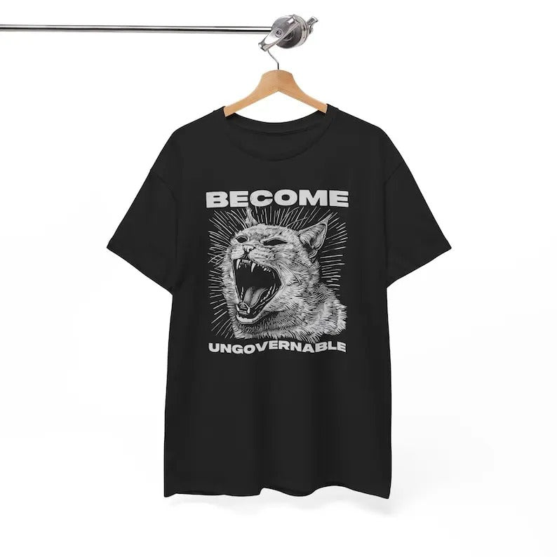 Become Ungovernable, Funny Anarchy Tshirt, Revolutionary Shirt, Angry Cat Shirt, Class War Shirt, Riot T-Shirt, Punk T-Shirt