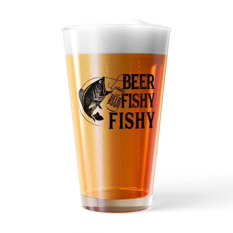 Beer Fishy Fishy Pint Glass Funny Fishing Drinking Saying Novelty Cup-16 oz Funny Drinking Glasses Fishing Funny Sarcastic Novelty Drinking Glasses White Standard
