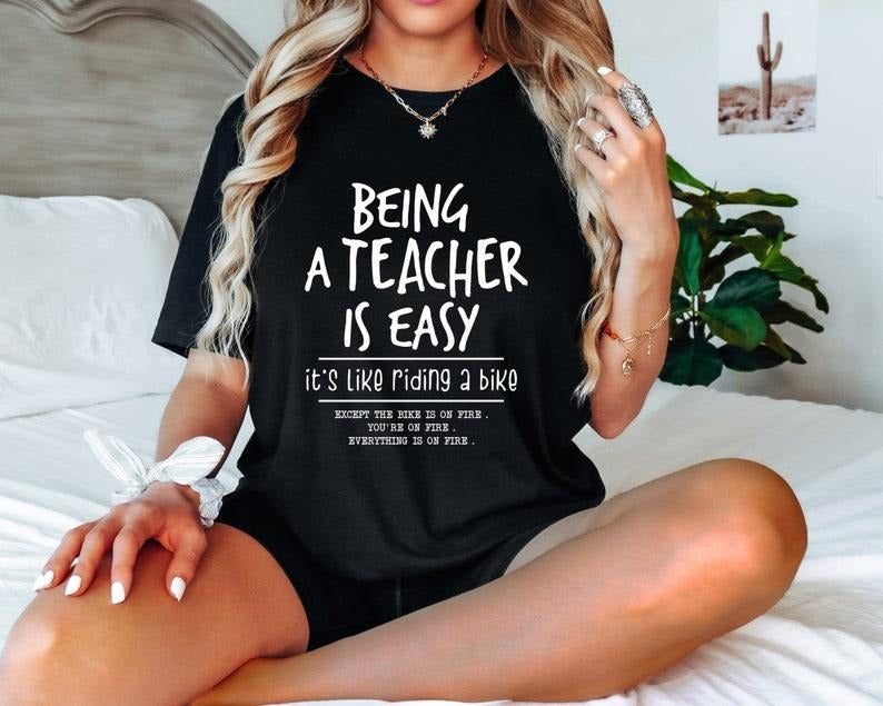 Being A Teacher is Easy, It's Like Riding A Bike Tshirt, Funny Teacher Shirt, Back to School Teacher ,Cute Teacher Outfit,Gift Teacher Top Womenswear