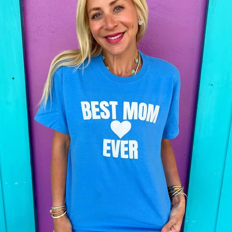 Best Mom Ever Sky Blue Tee