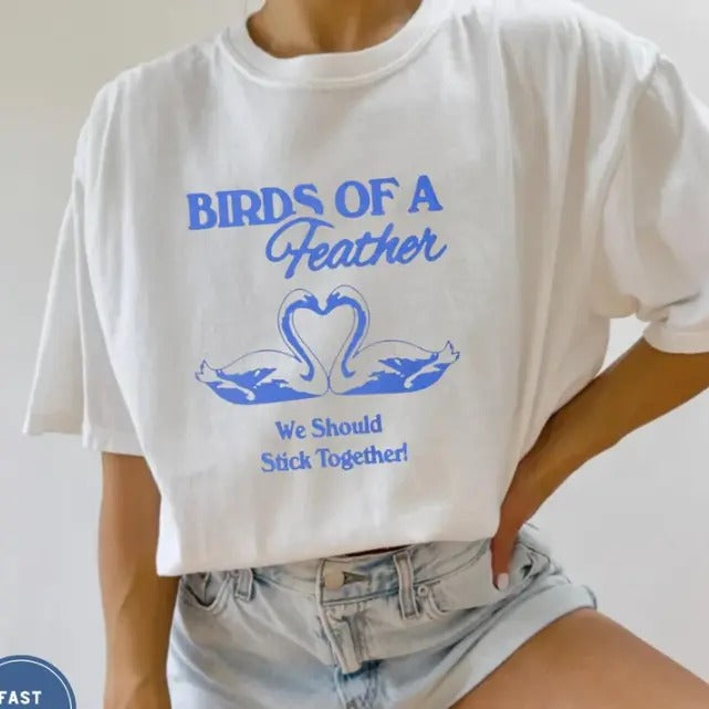 Birds of Feather Shirt, Gift for Girlfriend, Gift for Mom, Birds of Feather Tshirt