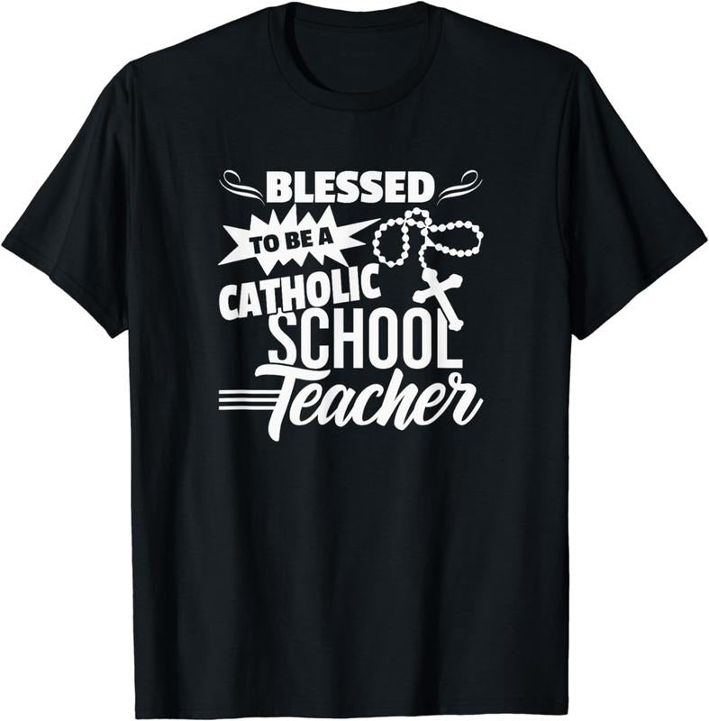 Blessed To Be A Catholic School Teacher Christian Teaching T-Shirt