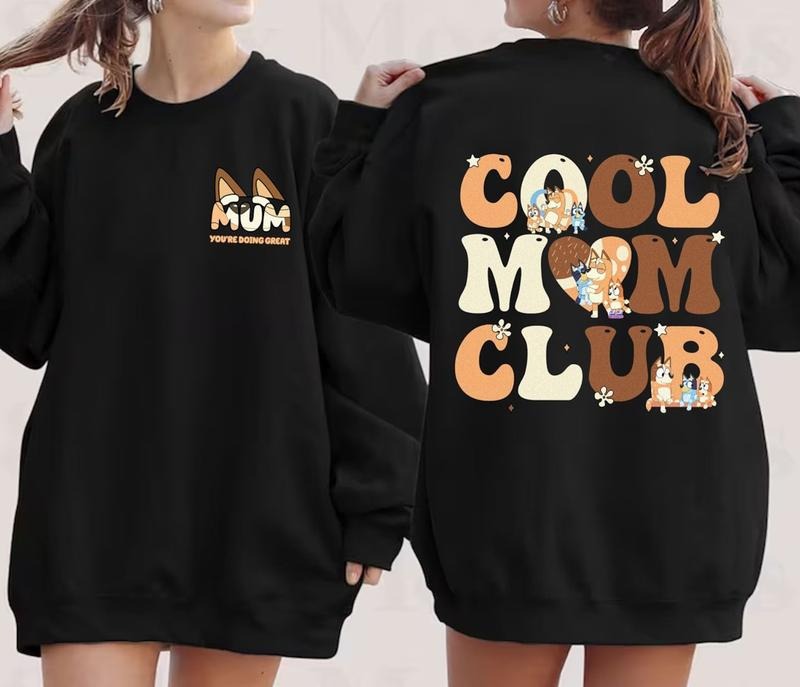 Bluey Cool Mom Club Shirt, Mom Sweatshirt, Mother's Day Shirt, Bluey Mum Sweater, You're Doing Great Bluey Shirt, Cute Mom Sweater, Funny Mom Shirt