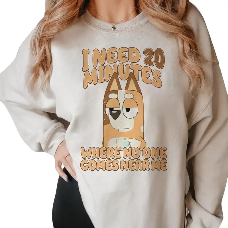 Bluey Need 20 Minutes Shirt, Funny Mother's Day Shirt, Cute Mom Sweater Hoodie, Sweatshirt | WearSparks.com