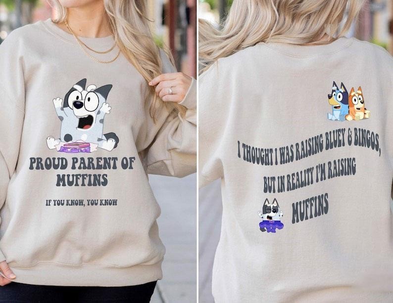 Bluey Proud Parent Of Muffins Sweatshirt, Bluey Bingo Bandit Raising Muffins Tshirt, Funny Gift Idea