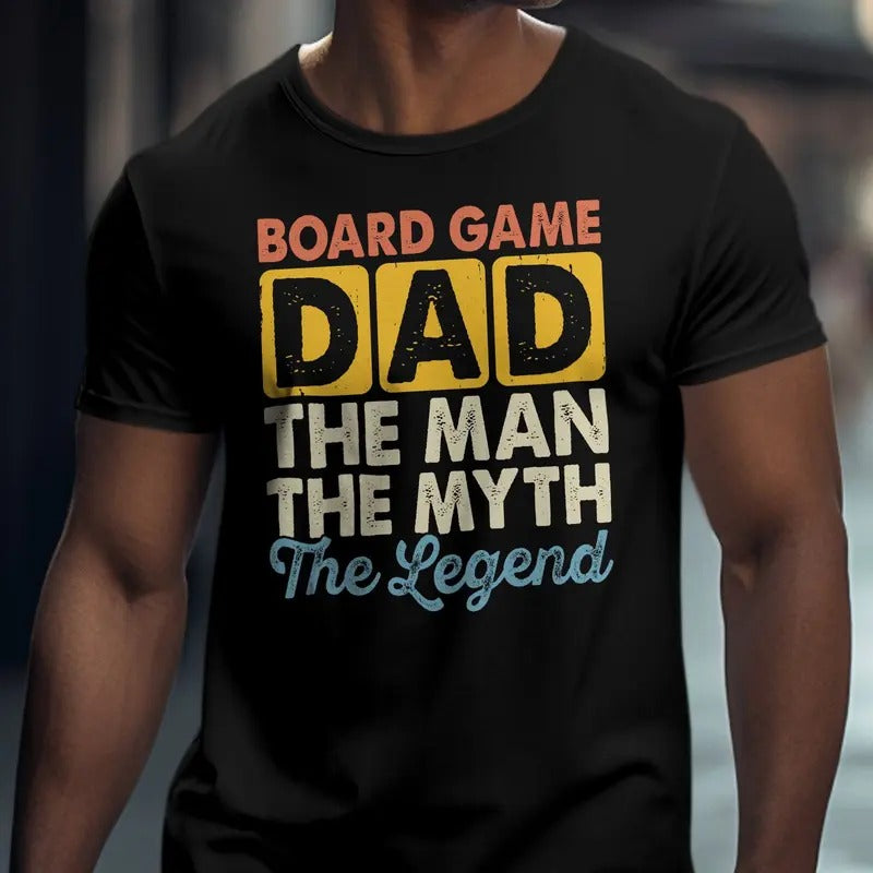 Board Game Dad T-shirt The Man The Myth The Legend Father's Day Gift Men's Casual Tee Fun Family Gaming Shirt sweater...