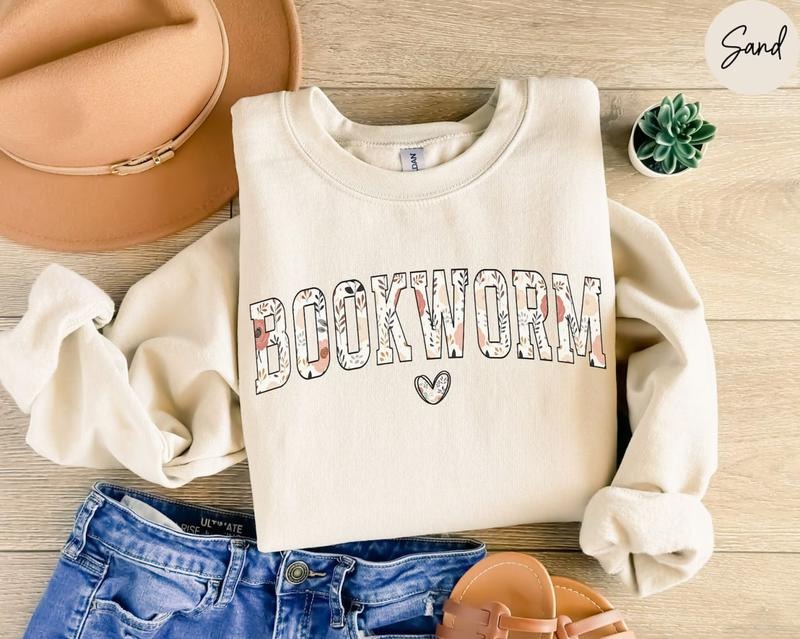 Bookworm Sweatshirt, Floral Book Lover Sweatshirts, Teacher Sweater, Gift For Book Lover, Library Gifts, Read Books...