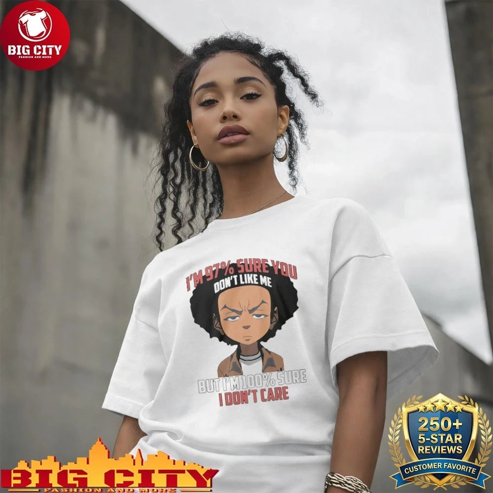 Boondocks I’m 97 Percent Sure You Don’t Like Me But Im 100 Percent Sure I Dont Care shirt