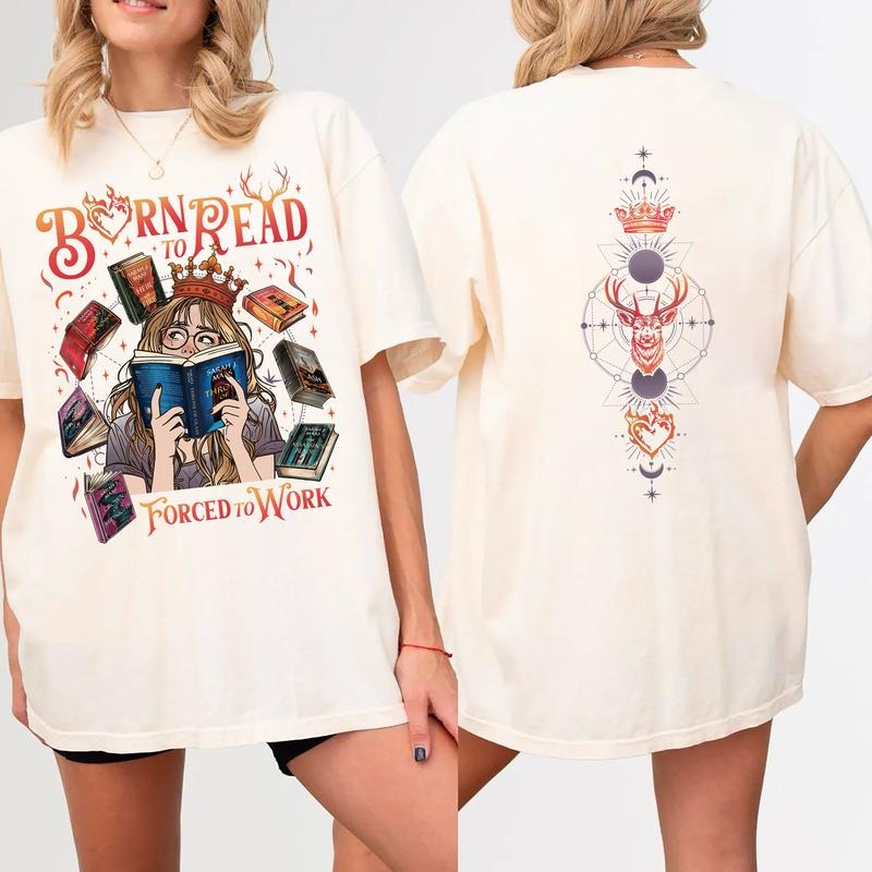 Born To Read Forced To Work TOG Shirt, Throne Of Glass Shirt, Bookish Sweatshirt, Fantasy Book Shirt, Booktok Shirt, SJM Tee