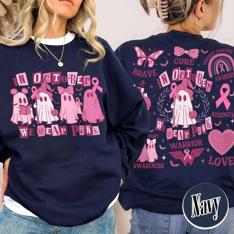 Breast Cancer Support Squad Sweatshirt,in a October We Wear Pink,in October We Wear Pink Ghost Shirt,We Wear Pink in October,Breast Cancer T-shirt, sweater and Hoodie