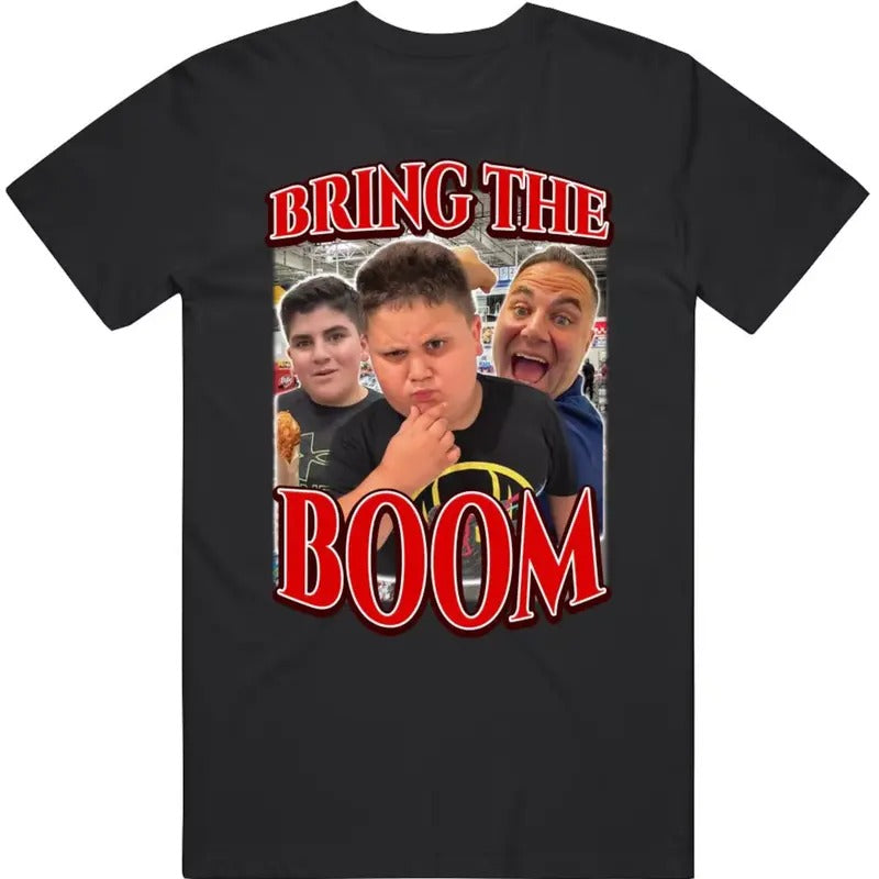 Bring The Boom Costco Guys Rizzler Funny Meme Joke Gift T Shirt Menswear Top