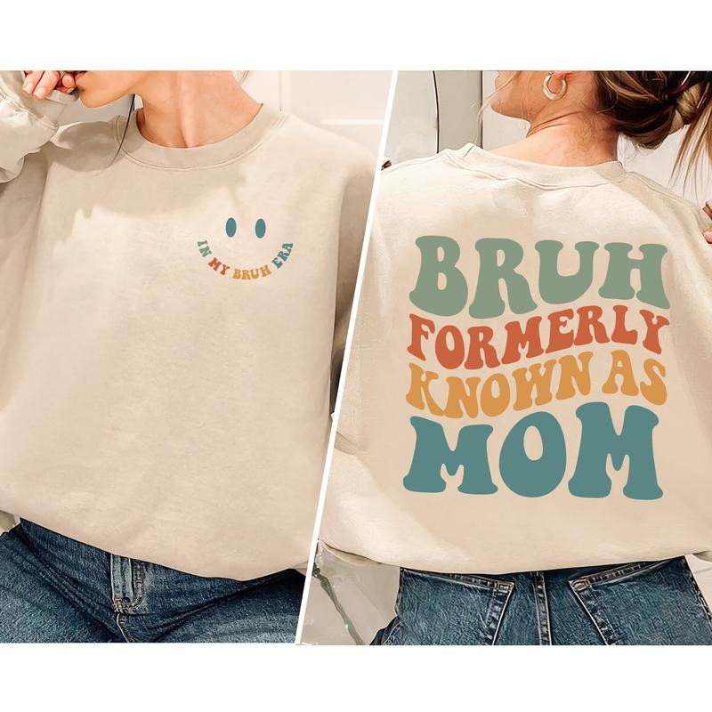 Bruh Formerly Known as Mom Sweatshirt Sweatshirt, Mom Bruh Shirt, Mama Sweatshirt, Mom Sweatshirt, New Mom Shirt, Mom Birthday Gift, Funny Mother's Day Shirt, Mama Shirt, Cool Moms Club Sweatshirt