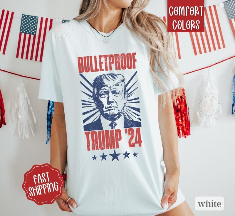 Bulletproof Trump Shirt, Funny Election 2024 Tshirt, Trump For President Tee