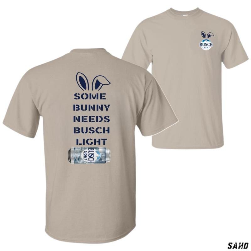 Busch Light Some Bunny Needs T-shirt - Fun And Playful Design Featuring Bunny Ears Busch Light Can Unisex Casual Shirt 100% Cotton Tiktok Shop - Menswear Tops