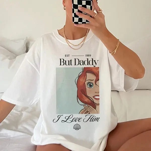 But Daddy I Love Him Shirt, Cartoon Funny Shirt, Forbidden love Shirt, Love vs family