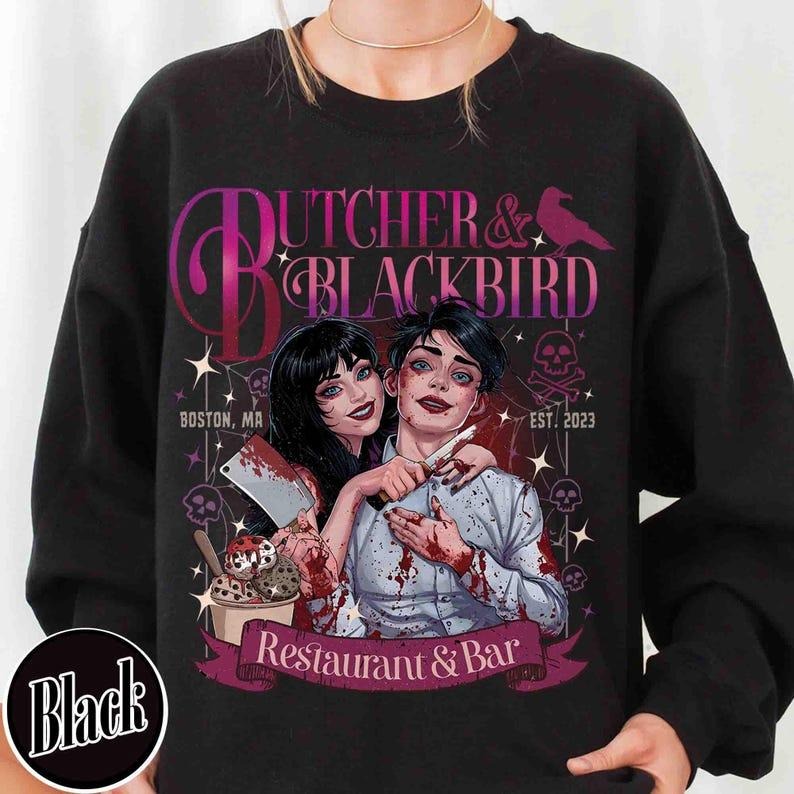 Butcher and Blackbird Sweatshirt,Butcher and Blackbird Shirt,Book Lover Gift,Dark Romance Social Club, Bookish Shirt, Dark Romance Smut Giftstyle{n002}2