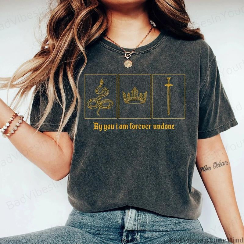 By you i am forever undone Inspired Shirt,Greenbriar, bookish Gift, The Cruel Prince Tee, bookish T-shirt Hoodie, Sweatshirt