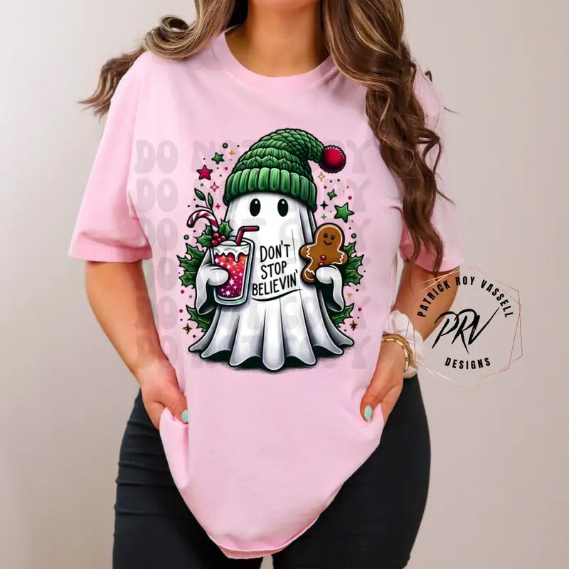 CHRISTMAS DON'T STOP BELIEVING GHOST T SHIRT, CHRISTMAS T SHIRT, GRAPHIC T SHIRT, T SHIRT FOR WOMEN Cotton Womenswear Tshirt Top Fit Casual Original Underwear