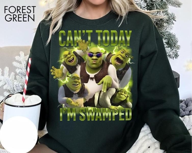 Can't Today I'm Swamped Sweatshirt, Funny Trending Fiona and Shrek Shrek Face Meme