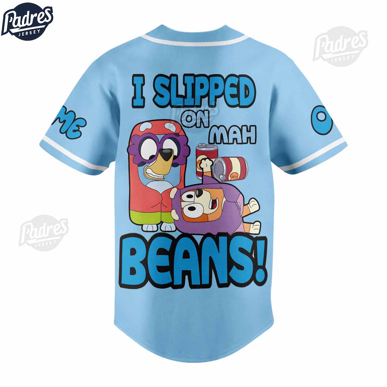 Cartoon Bluey I Slipped On Mah Beans Custom Baseball Jersey - Padres Jersey Oasis: Elevate Your Baseball Style... (Image 3)