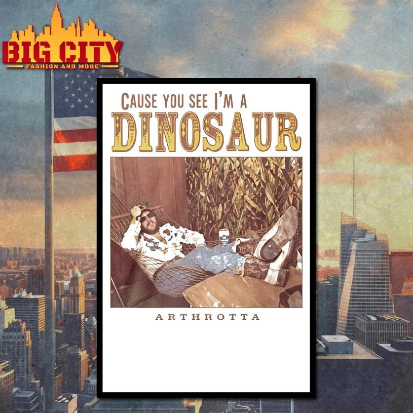 Cause You See I’m A Dinosaur Arthrotta shirt